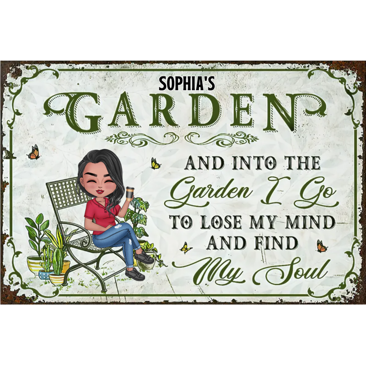 Into the Garden II go to lose my mind & find my spirit| Personalized Classic Metal Sign, White