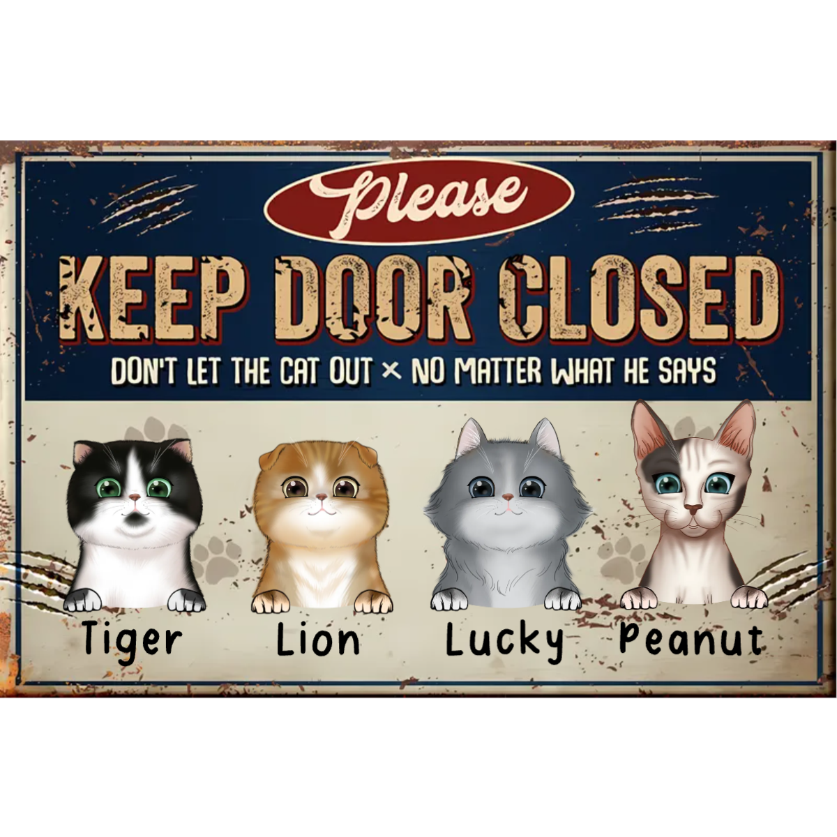 Please Keep Gate Closed Don't Let the Cat Out Personalized Classic Metal Sign, White