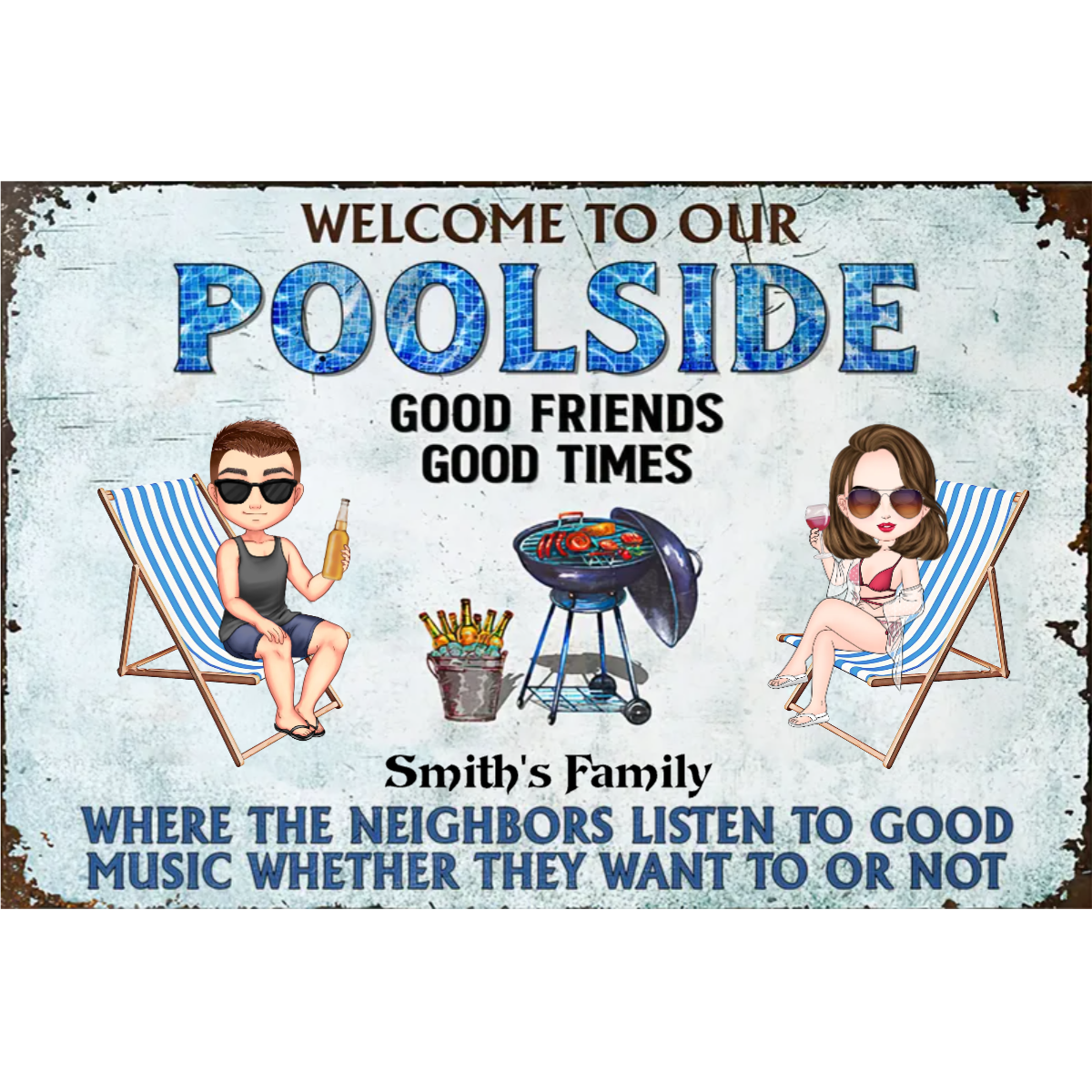 Welcome to Poolside II Grilling Listen to The Good Music Couple Husband Wife Personalized Classic Metal Sign, White