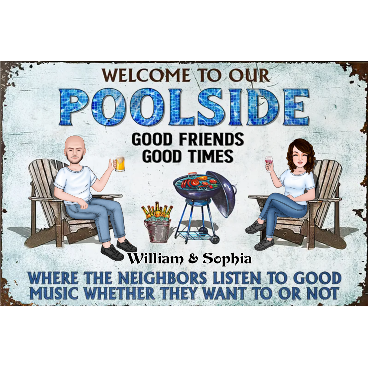 Welcome to Poolside Grilling Listen to The Good Music Couple Husband Wife Personalized Classic Metal Sign, White