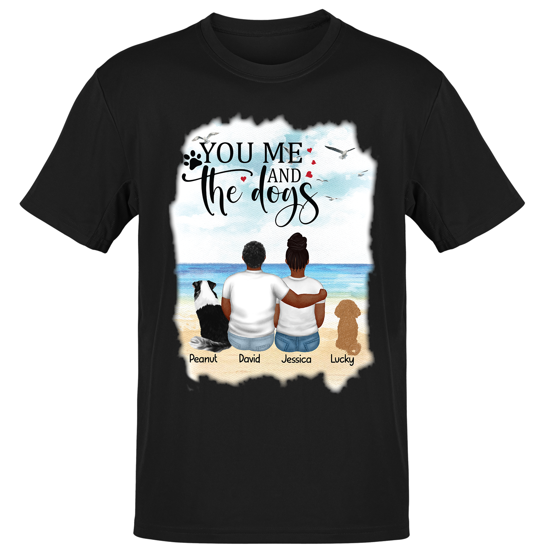 You, Me and the Dog - Dog Lover - Personalized Unisex T-Shirt