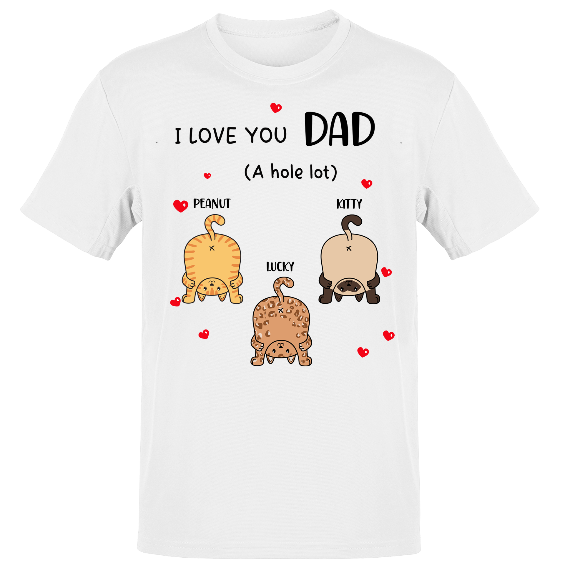 I Love You (Mom / Dad) A Hole Lot - Cat Lover - Personalized Unisex T-Shirt